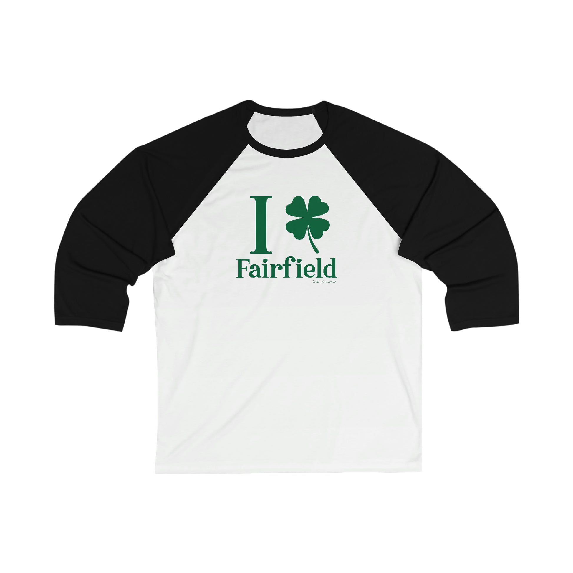 Fairfield Connecticut St. Patrick's Day shirt, I Clover Fairfield