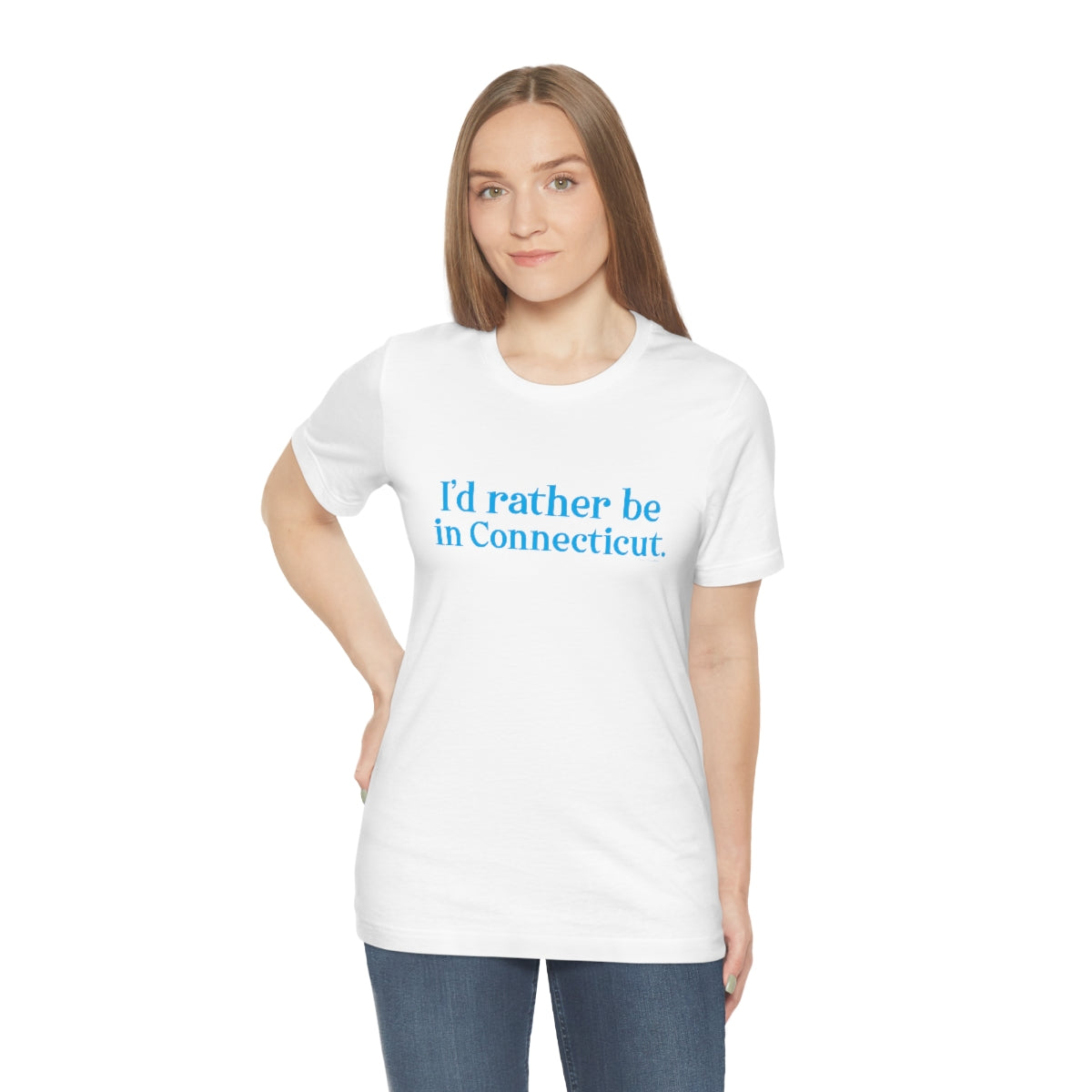 I'd rather be in Connecticut Unisex Jersey Short Sleeve Tee