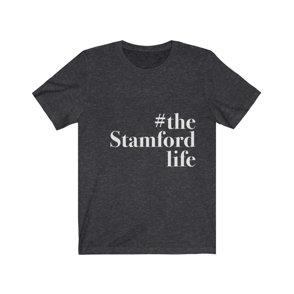 #thestamfordlife Unisex Jersey Short Sleeve Tee