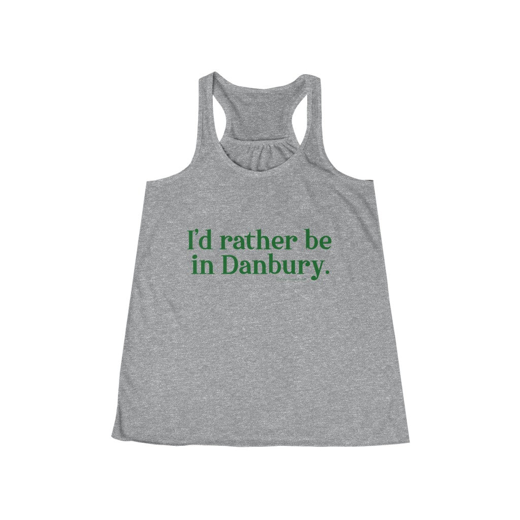 I'd rather be in danbury connecticut womens tank top 