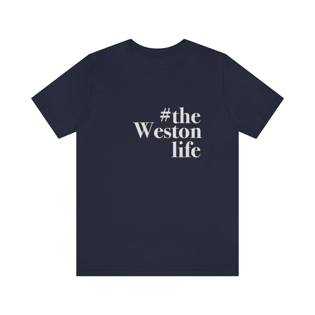 #thewestonlife, Weston, Connecticut tee shirts, hoodies sweatshirts, mugs and other apparel, home gifts and souvenirs. Proceeds of this collections goes to help Finding Connecticut’s brand. Free USA shipping 