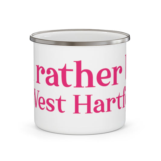 I’d rather be in West Hartford camping mugs.  West Hartford Connecticut tee shirts, hoodies sweatshirts, mugs, and other apparel, home gifts, and souvenirs. Proceeds of this collection go to help Finding Connecticut’s brand. Free USA shipping. 