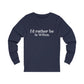 id rather be in wilton long sleeve tee shirt
