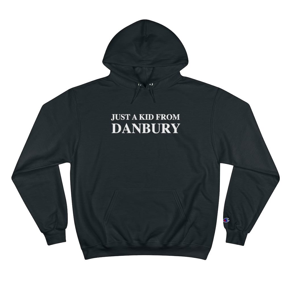 just a kid from danbury connecticut hooded sweatshirt hoodie