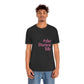 #thedarienlife Unisex Jersey Short Sleeve T-Shirt