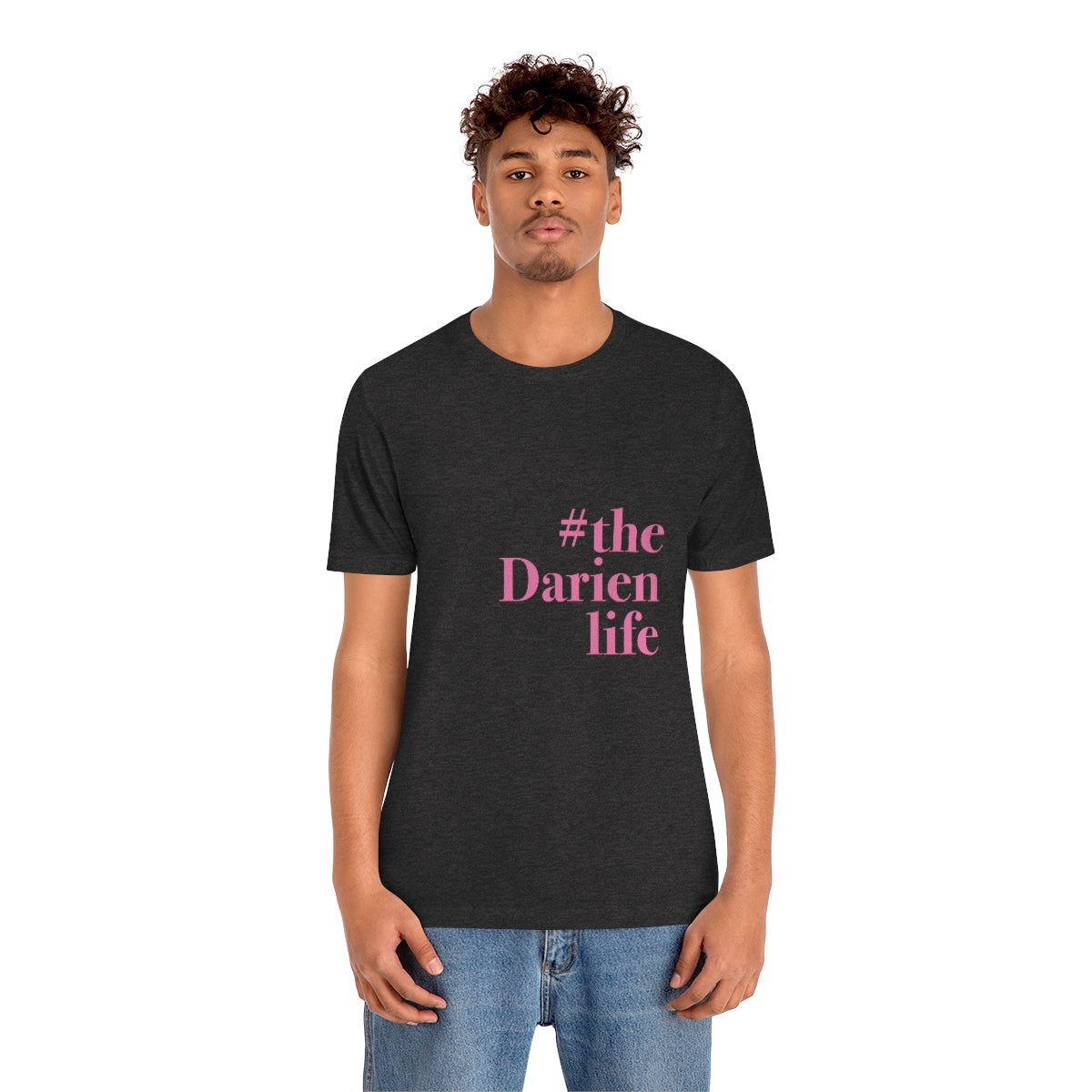 #thedarienlife Unisex Jersey Short Sleeve Tee