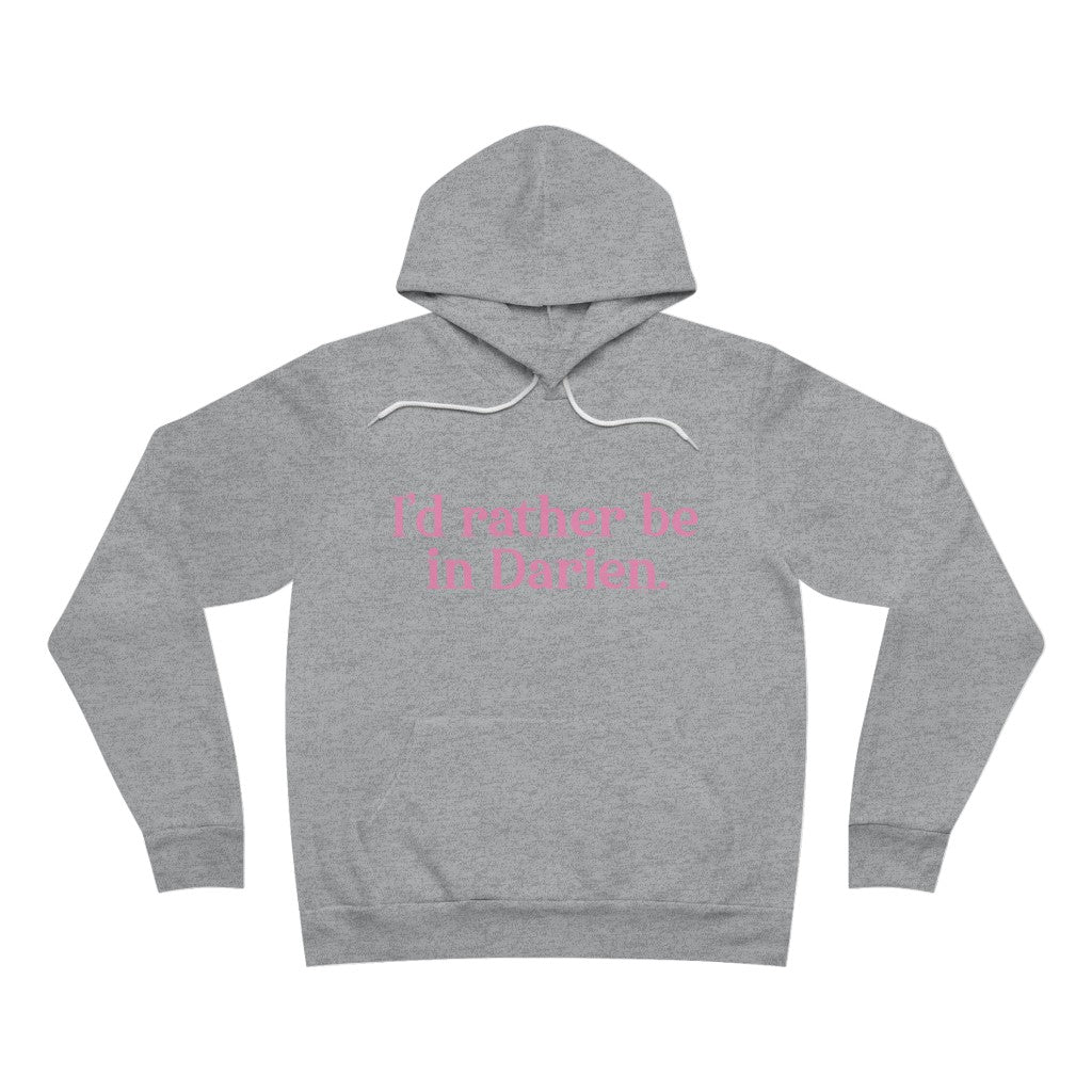 I'd rather be in Darien. Unisex Sponge Fleece Pullover Hoodie