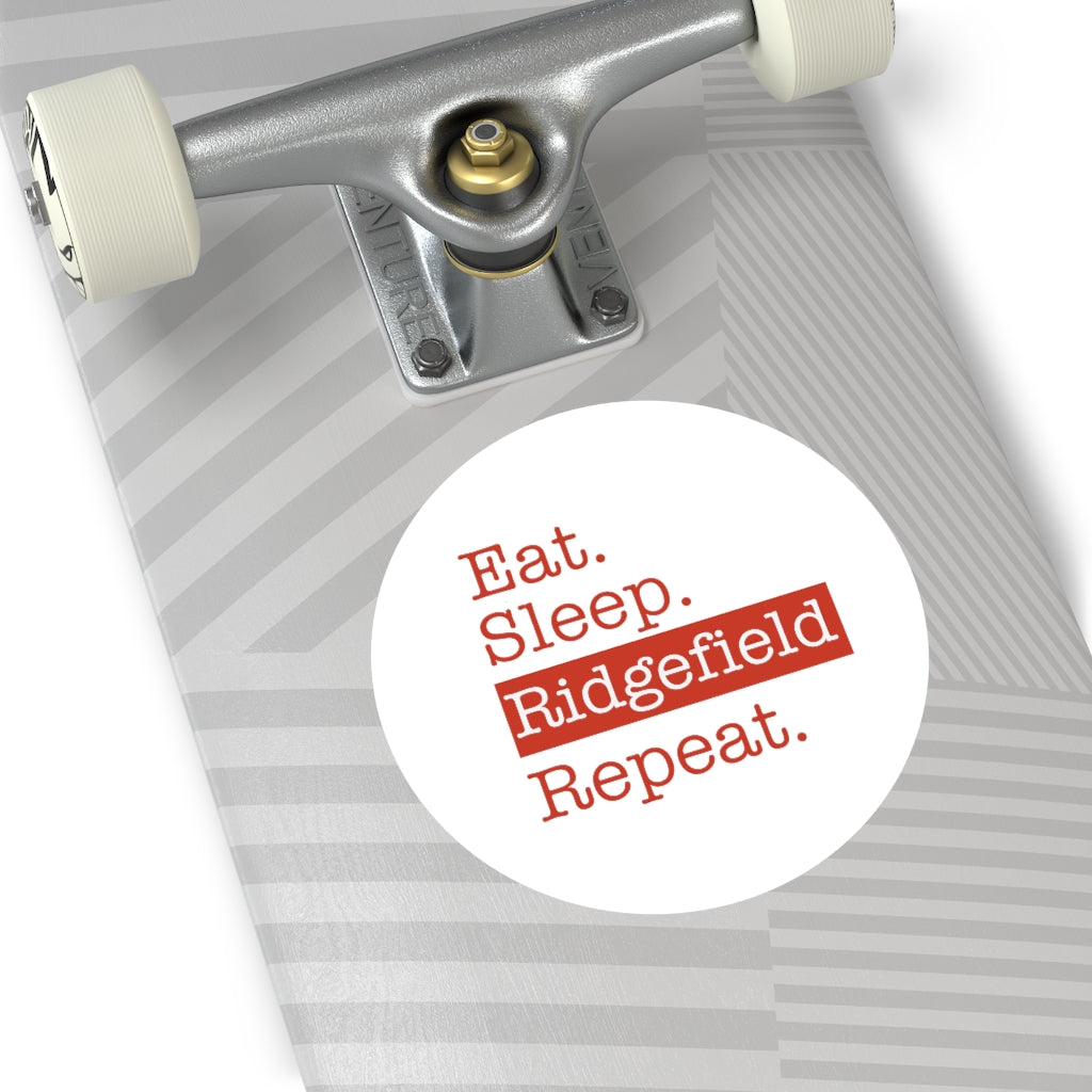 Eat. Sleep. Ridgefield. Repeat. Round Vinyl Stickers