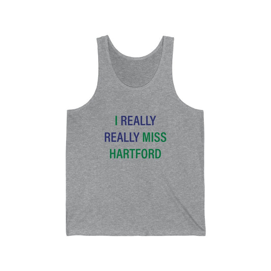 I Really Really Miss Hartford Unisex Jersey Tank   Proceeds of this collection go to help Finding Connecticut’s website and brand. Free USA shipping.  Click here to go back to our home page