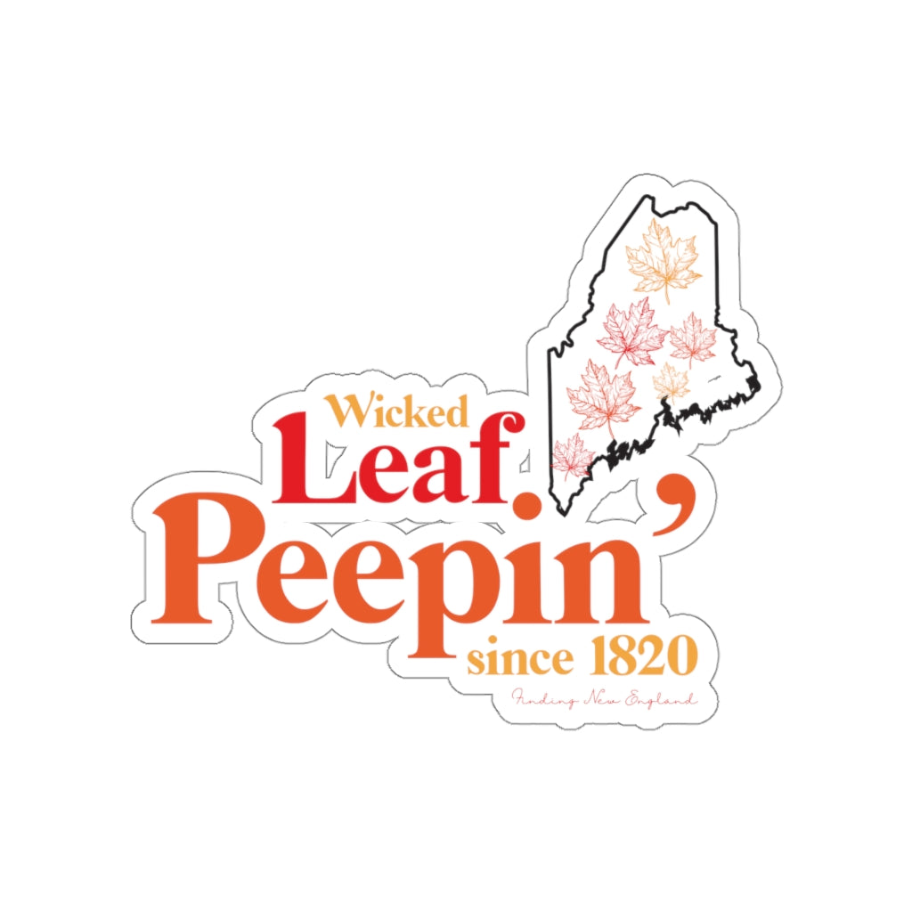 Wicked Leaf Peeper If you ask a local about leaf peeping, they would most likely say “Leaf peeping is wicked cool!” This collection brings out the uniqueness of fall in Maine. Free USA shipping on all items 