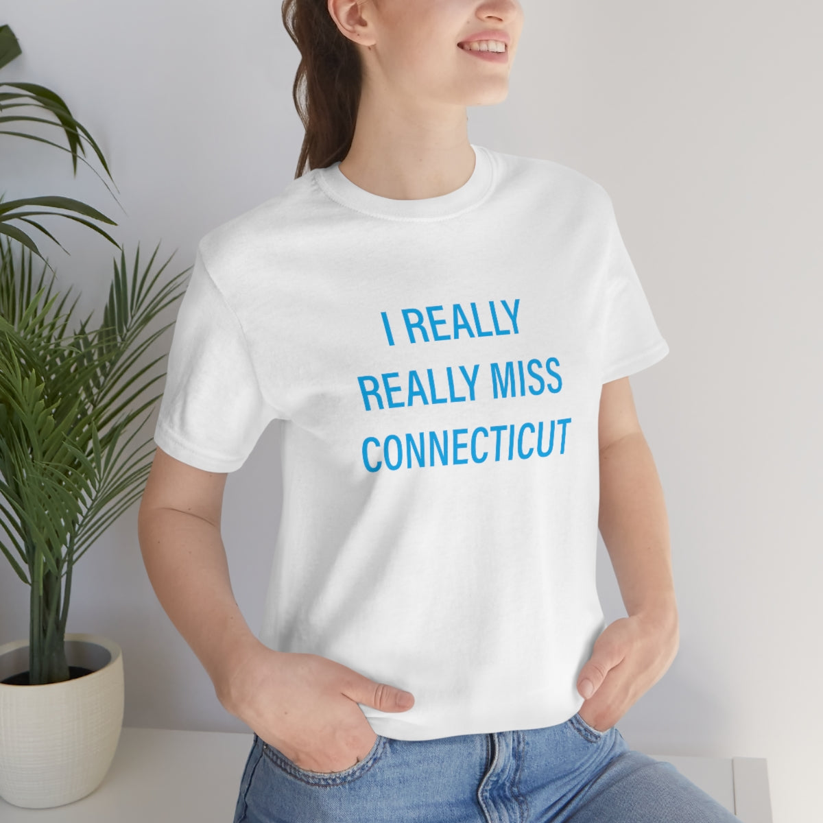 I Really Really Miss Connecticut Unisex Jersey Short Sleeve Tee