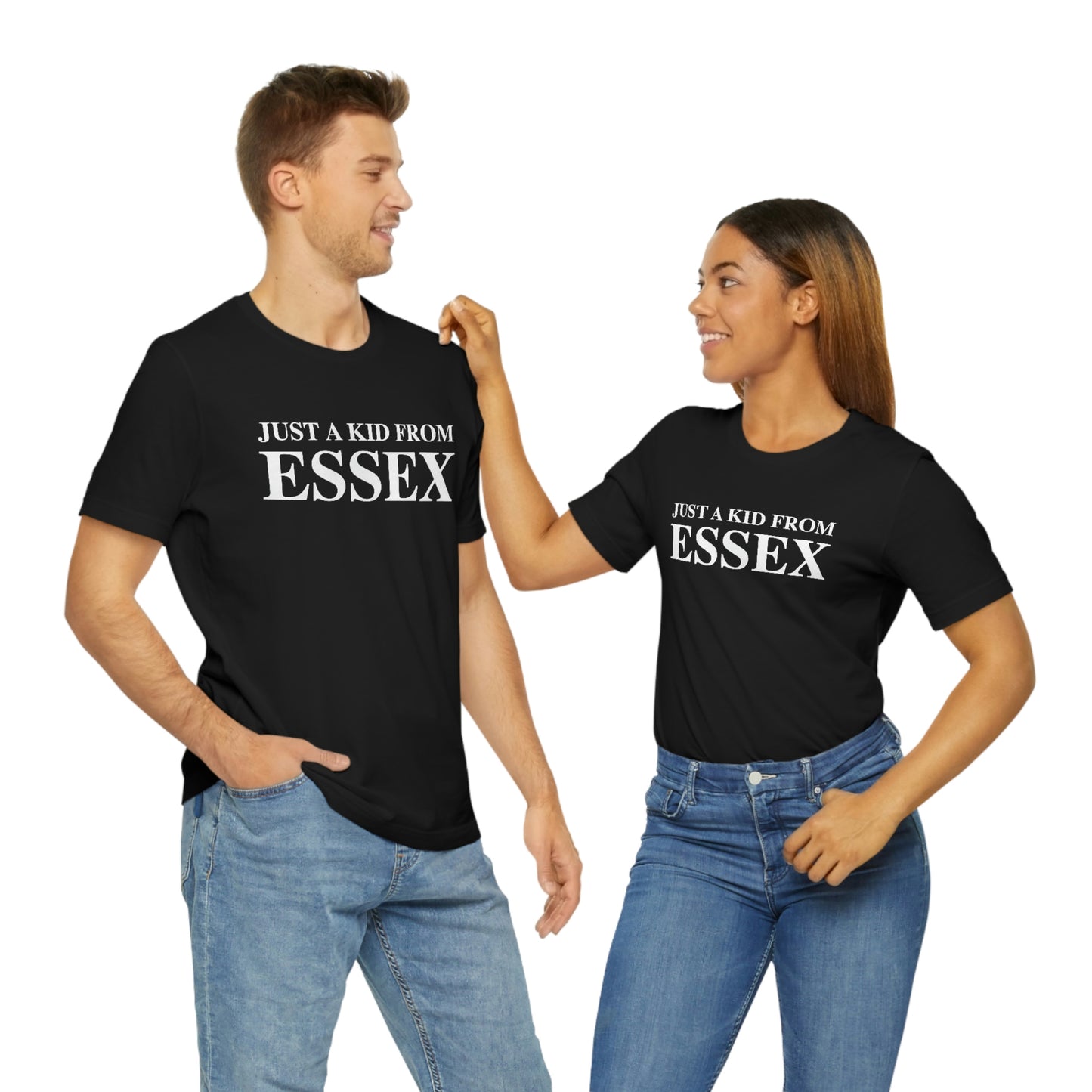 Just a kid from Essex Unisex Jersey Short Sleeve Tee