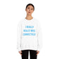 I Really Really Miss Connecticut Unisex Heavy Blend™ Crewneck Sweatshirt