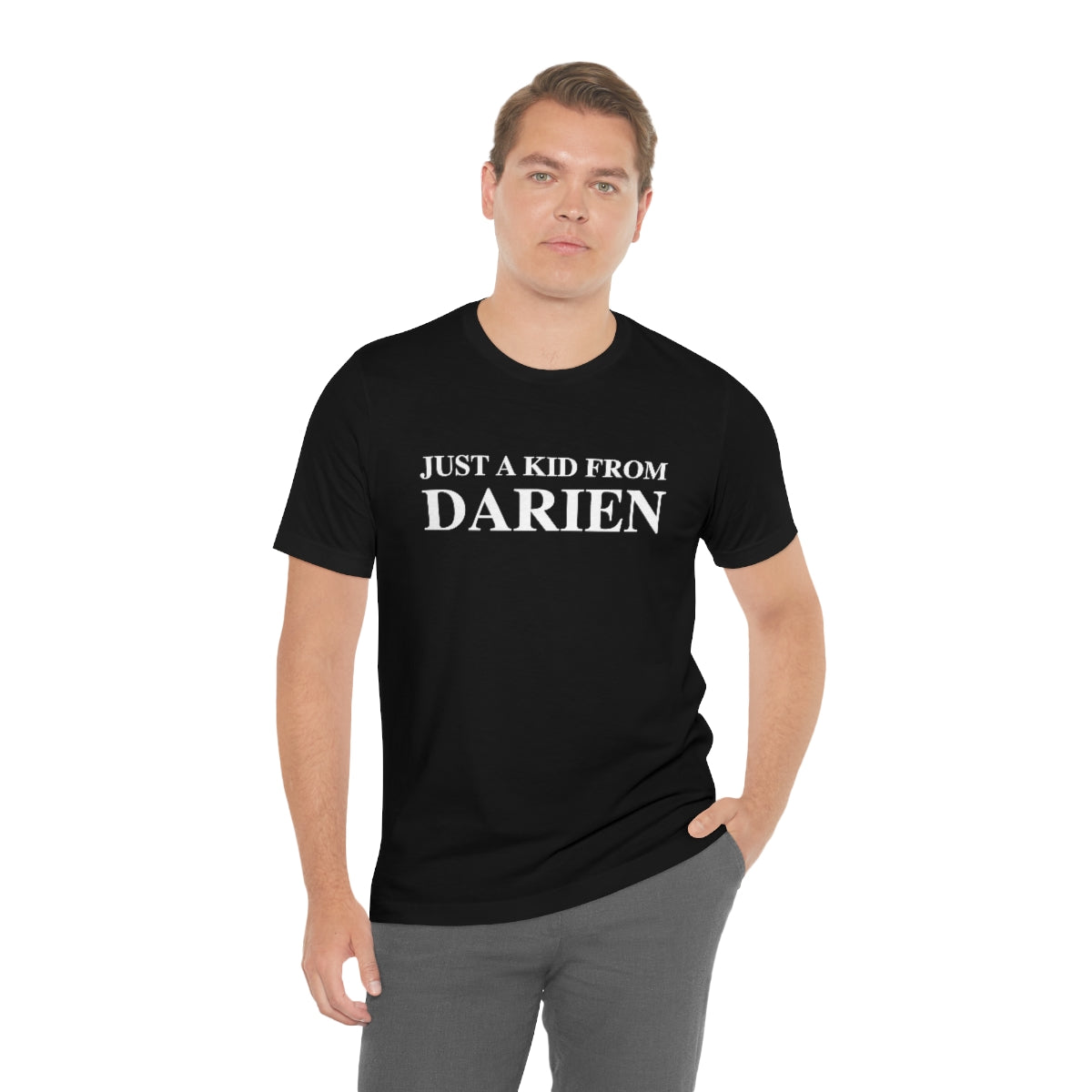 Just a kid from Darien Unisex Jersey Short Sleeve Tee