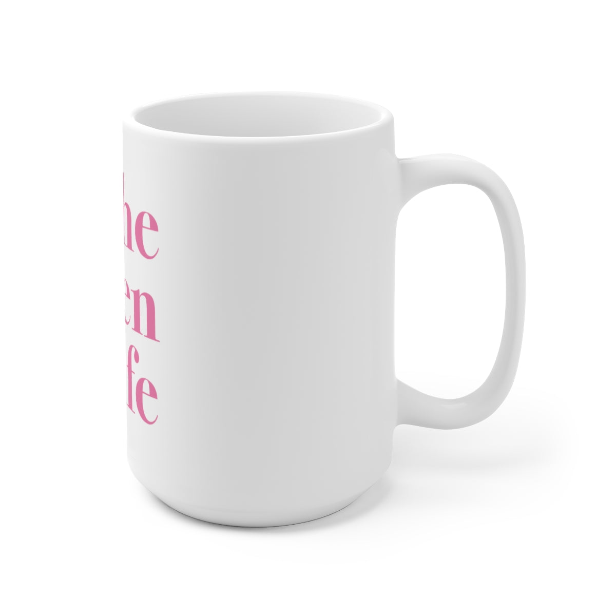 #thedarienlife Ceramic Mug 15oz