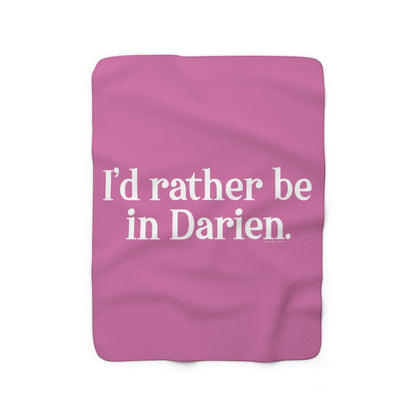 I'd rather be in darien ct sherpa fleece blanket