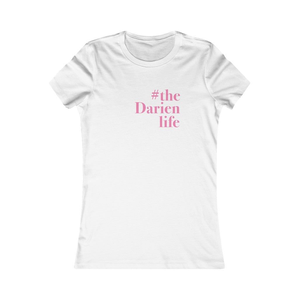 #thedarienlife darien connecticut womens tee shirt