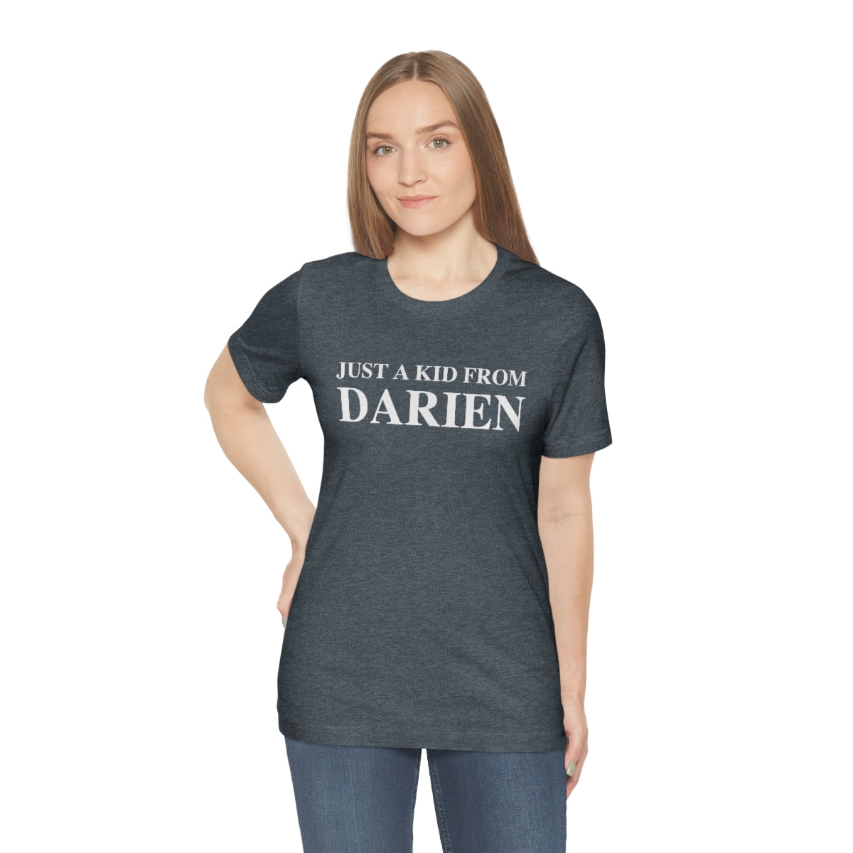 Just a kid from Darien Unisex Jersey Short Sleeve Tee