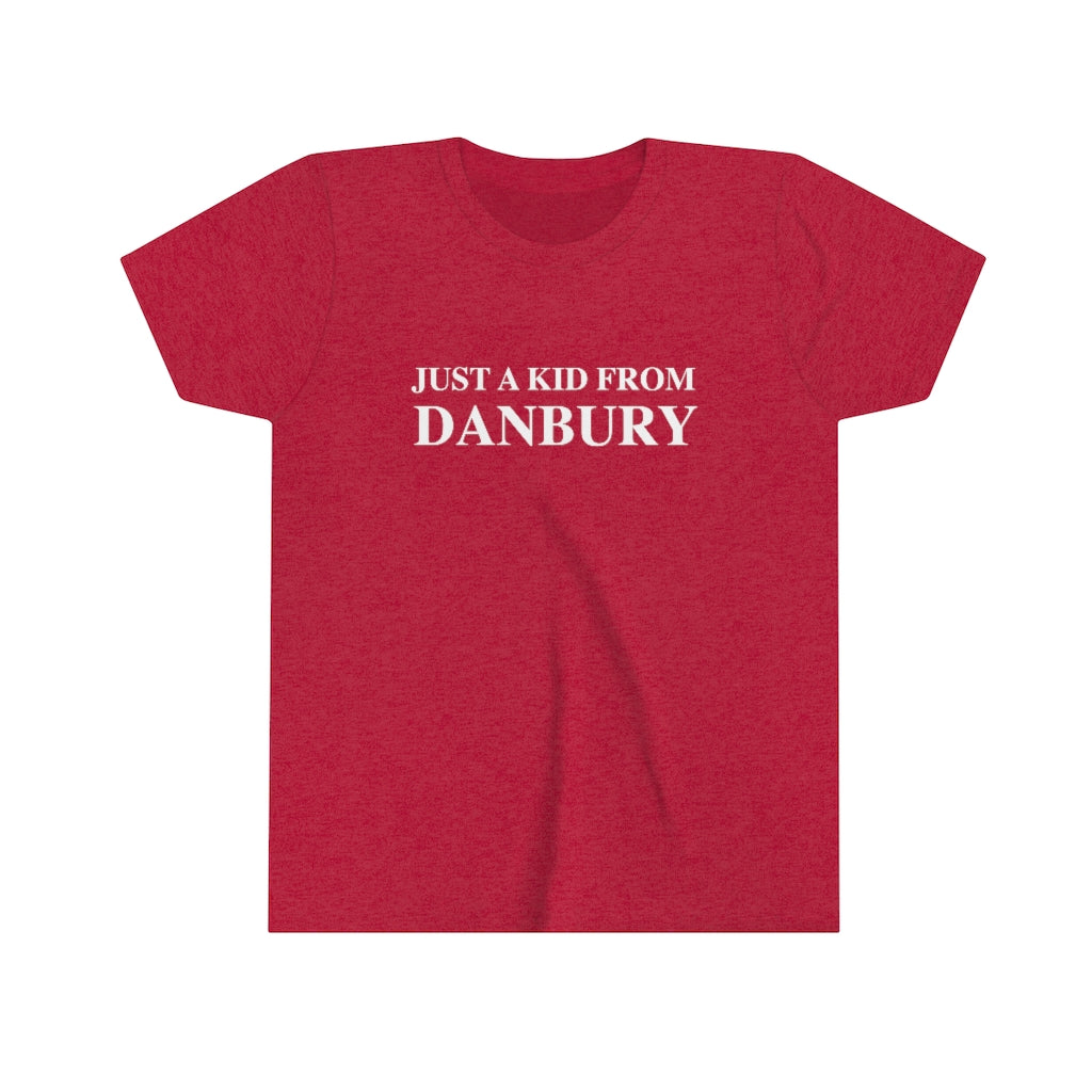 Just a kid from Danbury Youth Short Sleeve Tee