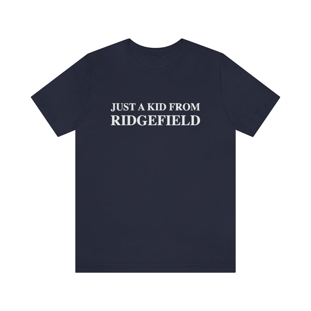 Just a kid from Ridgefield. Ridgefield, Connecticut tee shirts, hoodies sweatshirts, mugs and other apparel, home gifts and souvenirs. Proceeds of this collections goes to help Finding Ridgefield and Finding Connecticut’s brand. Free USA shipping