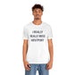 I Really Really Miss Westport Unisex Jersey Short Sleeve Tee