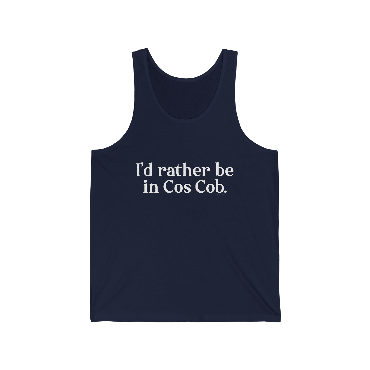 I'd rather be in cos cob unisex tank top shirt 