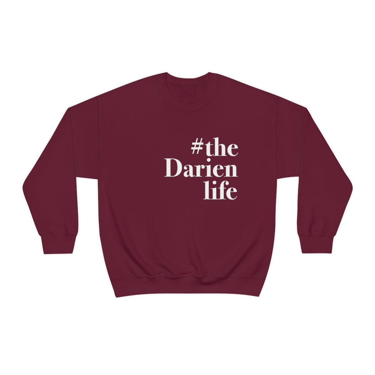 #thedarienlife darien ct unisex sweatshirt