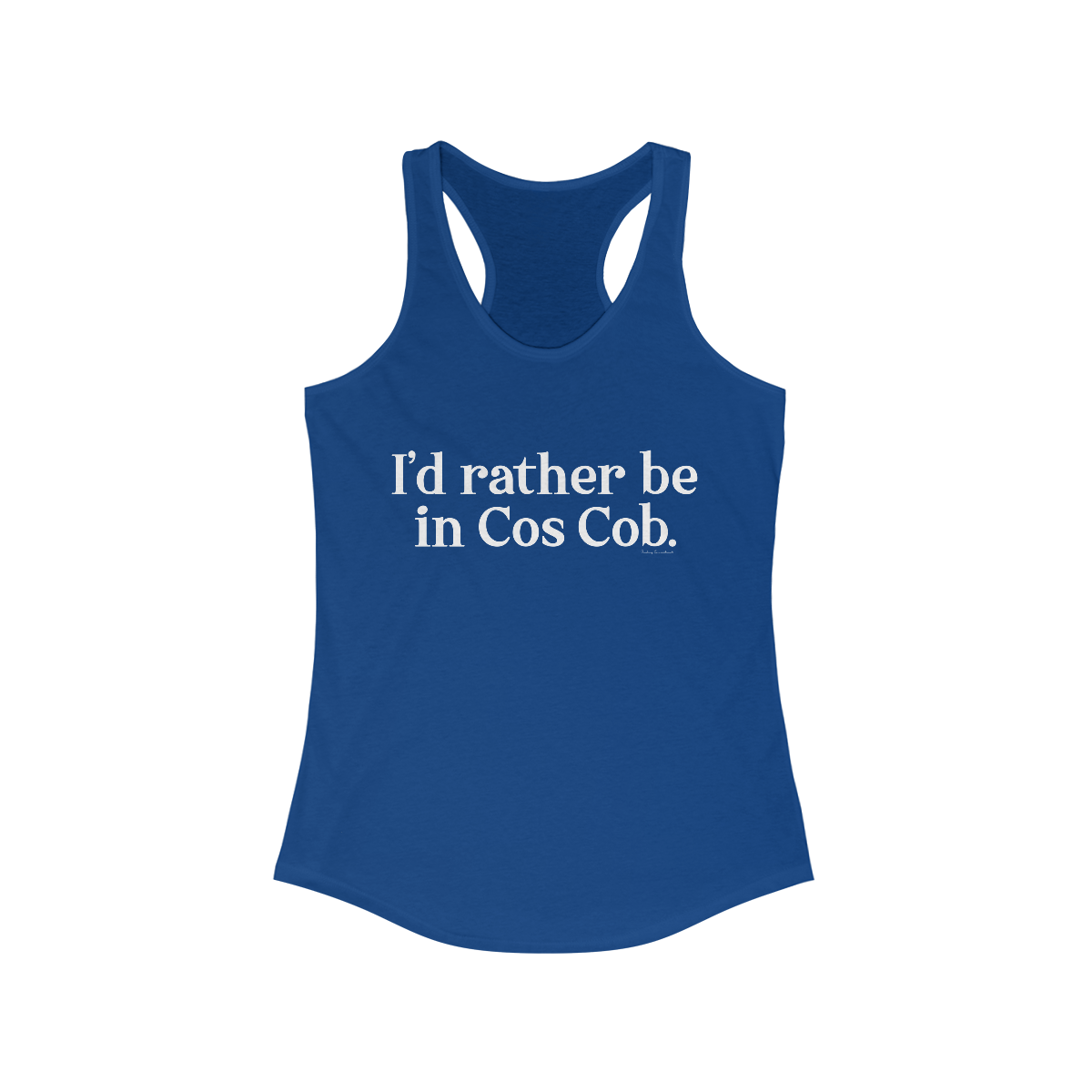 I'd rather be in cos cob womens tank top shirt 