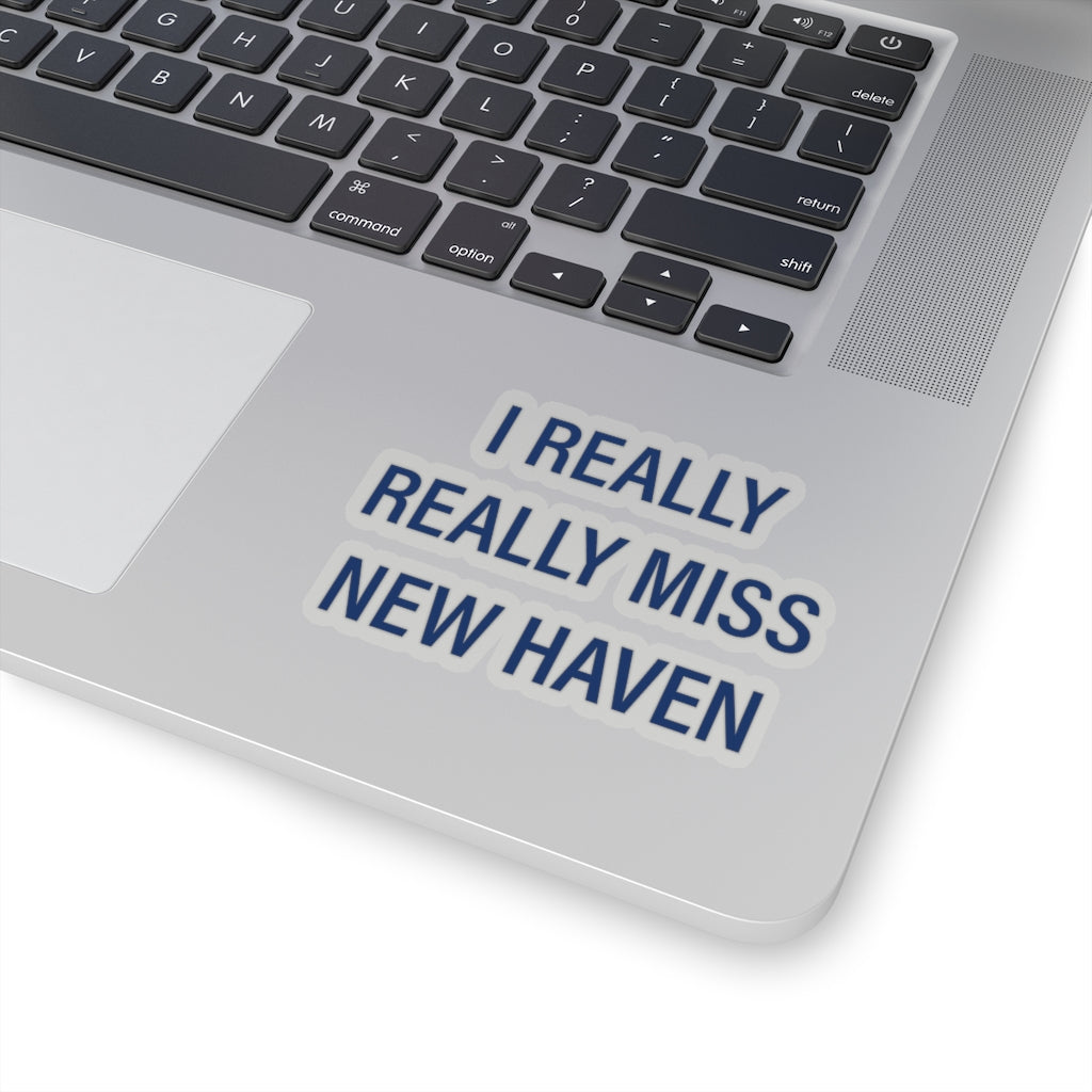 I Really Really Miss New Haven Kiss-Cut Stickers