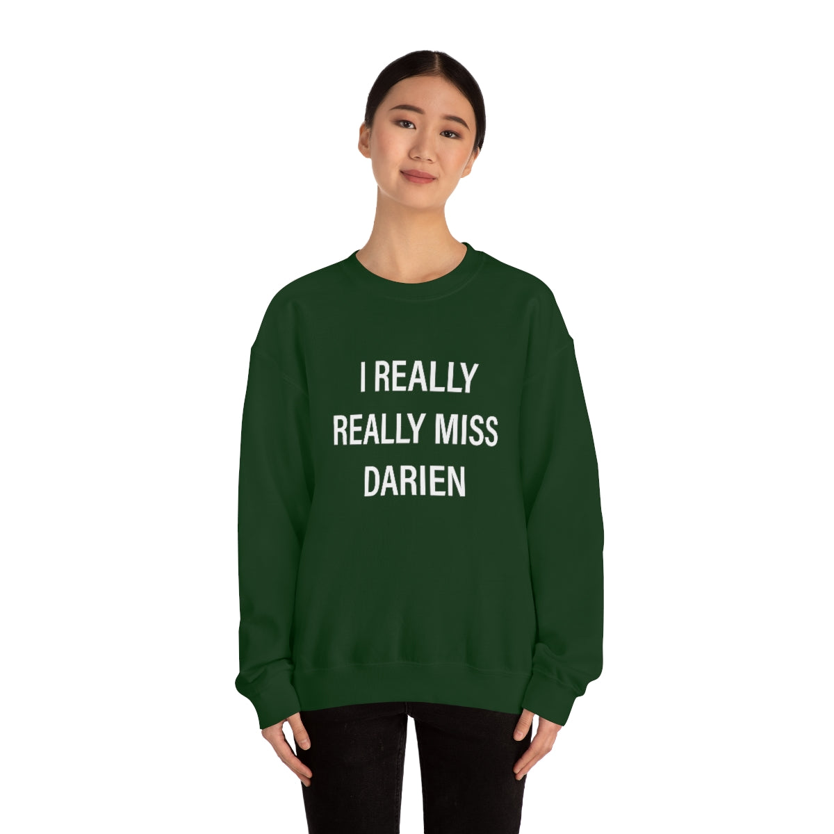 I Really Really Miss Darien Unisex Heavy Blend™ Crewneck Sweatshirt