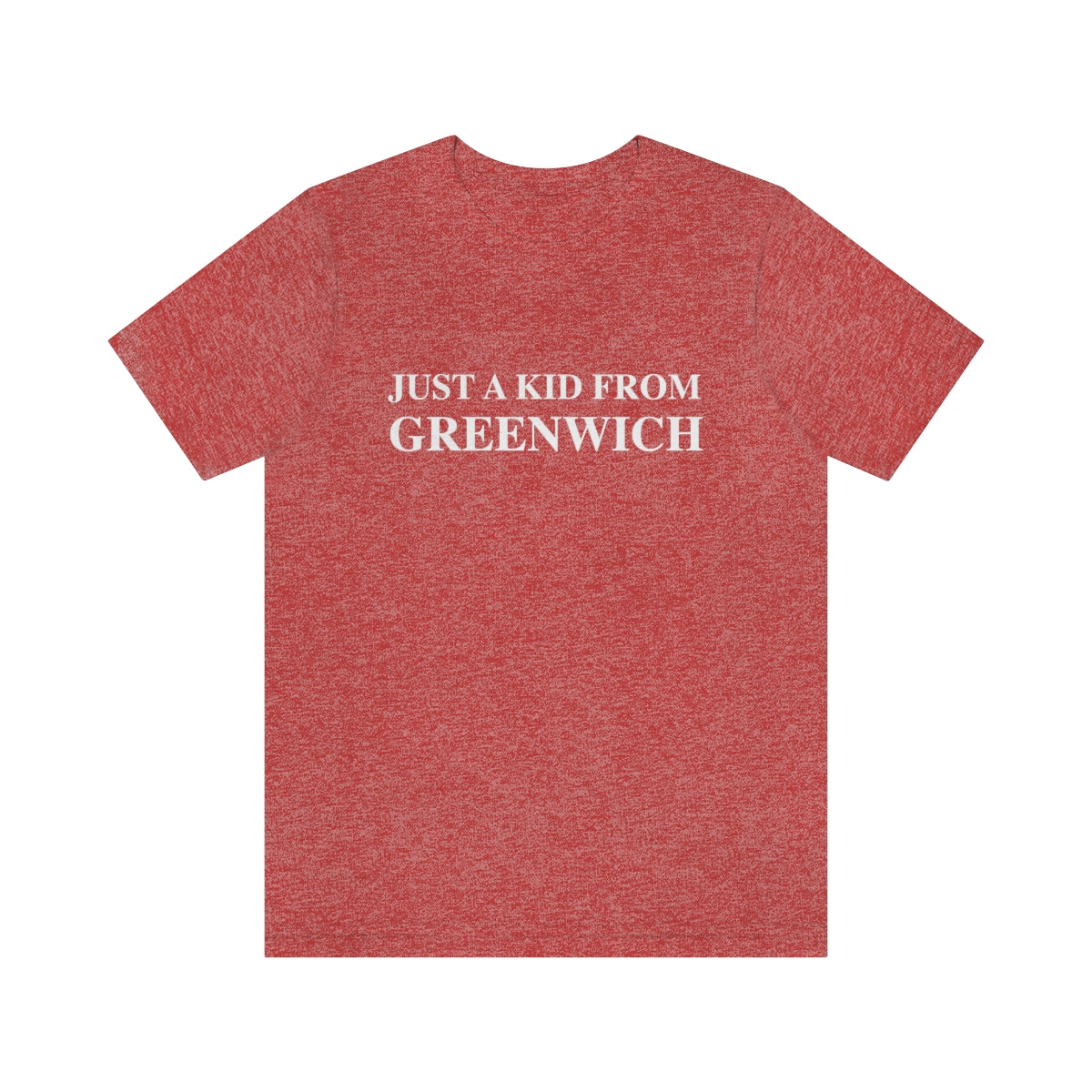 Just a kid from Greenwich Unisex Jersey Short Sleeve Tee