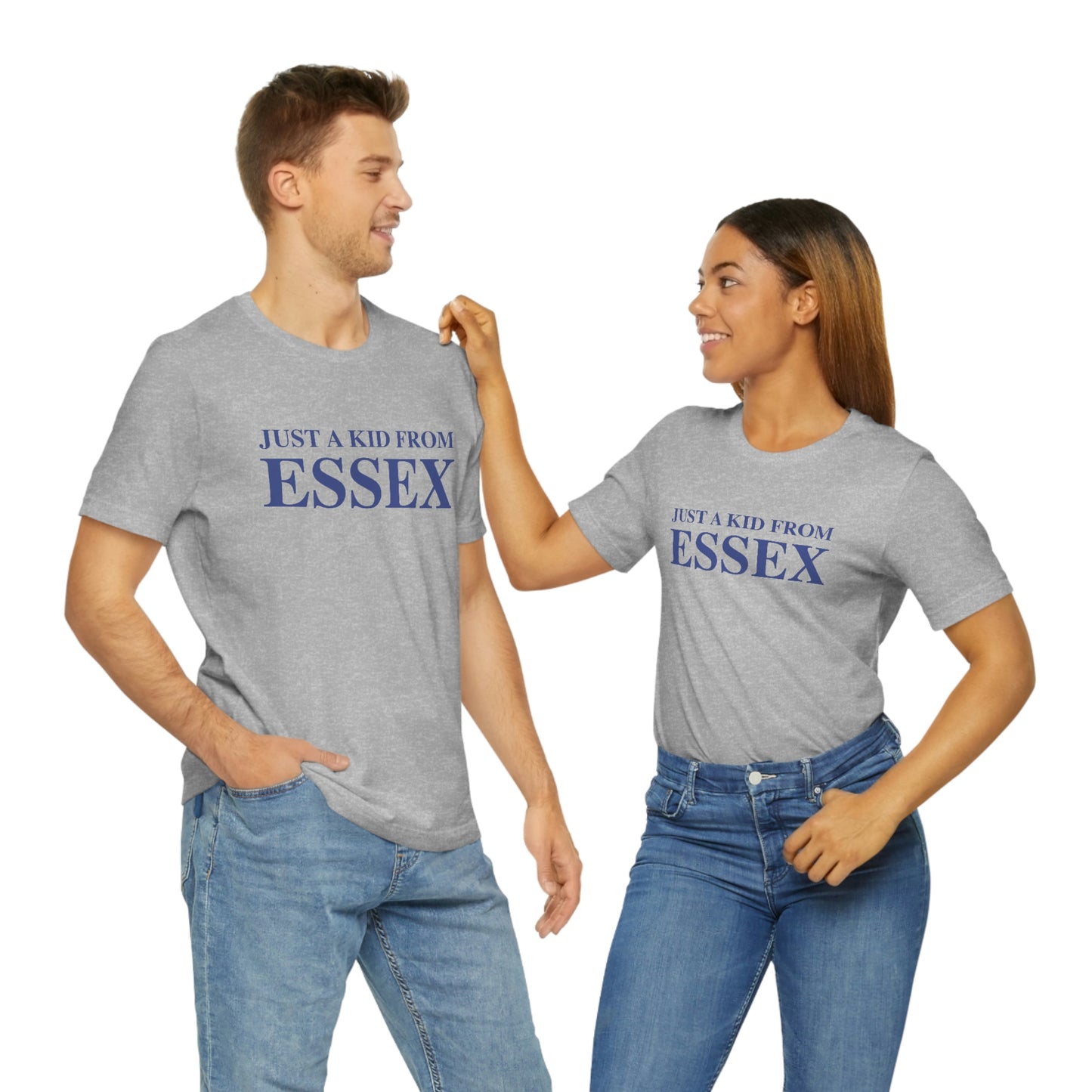 Just a kid from Essex Unisex Jersey Short Sleeve Tee