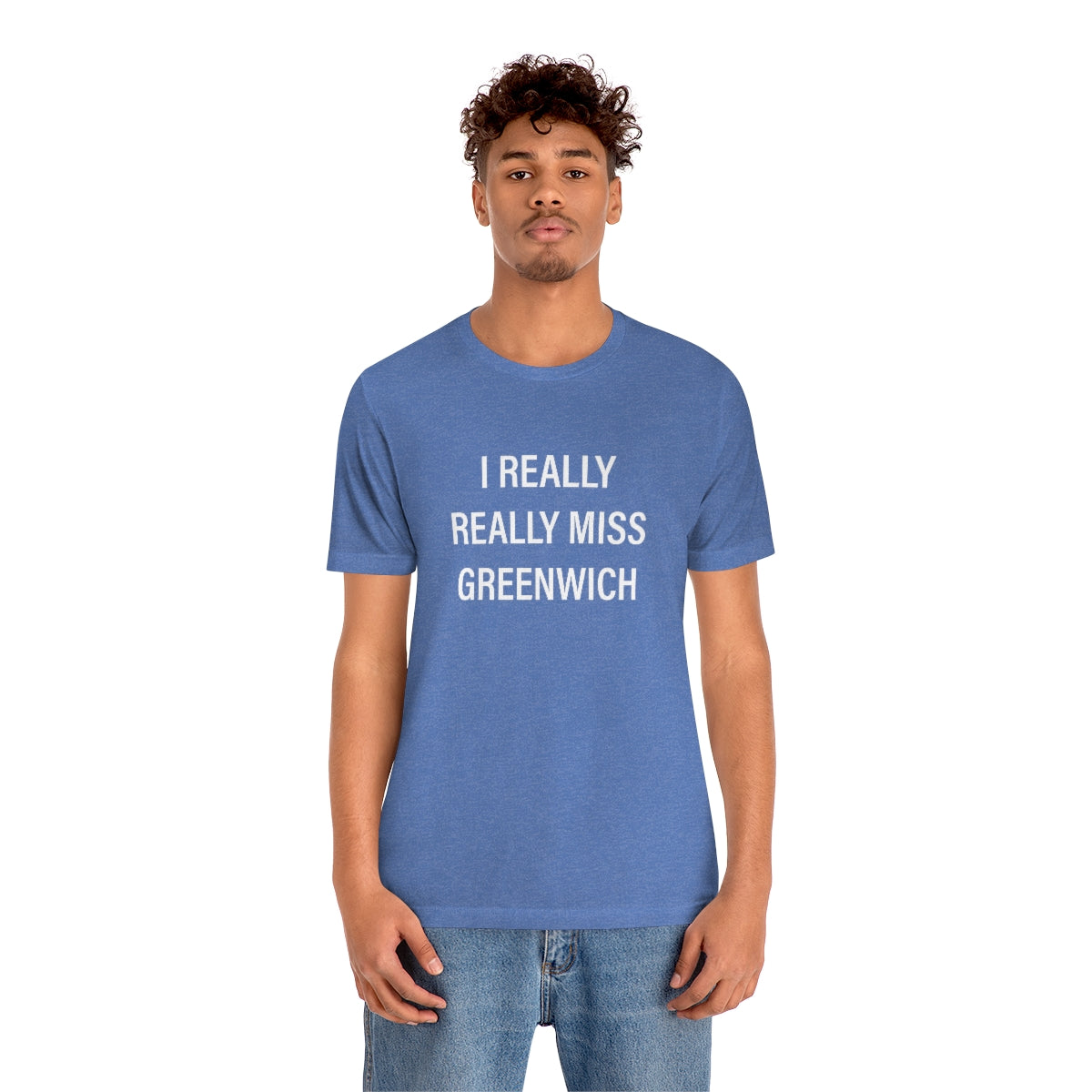 I Really Really Miss Greenwich Unisex Jersey Short Sleeve Tee