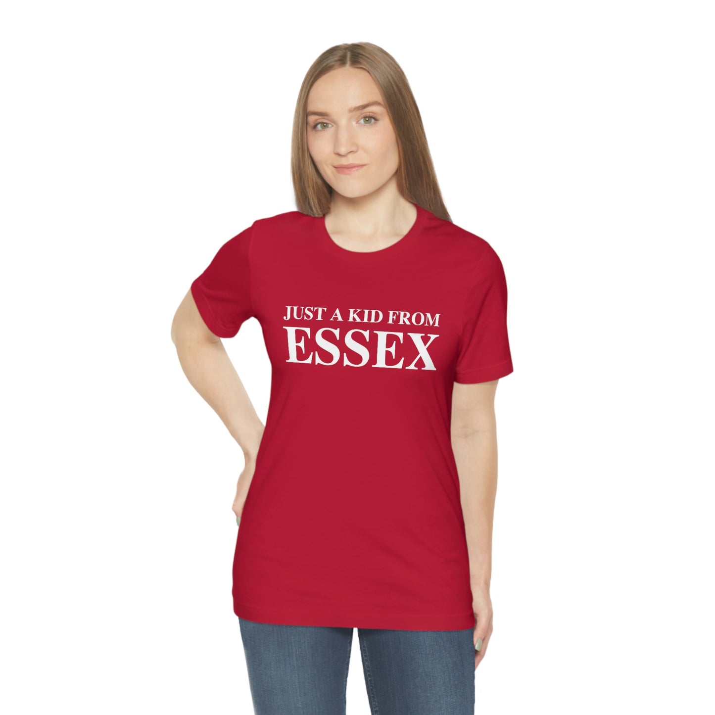 Just a kid from Essex Unisex Jersey Short Sleeve Tee