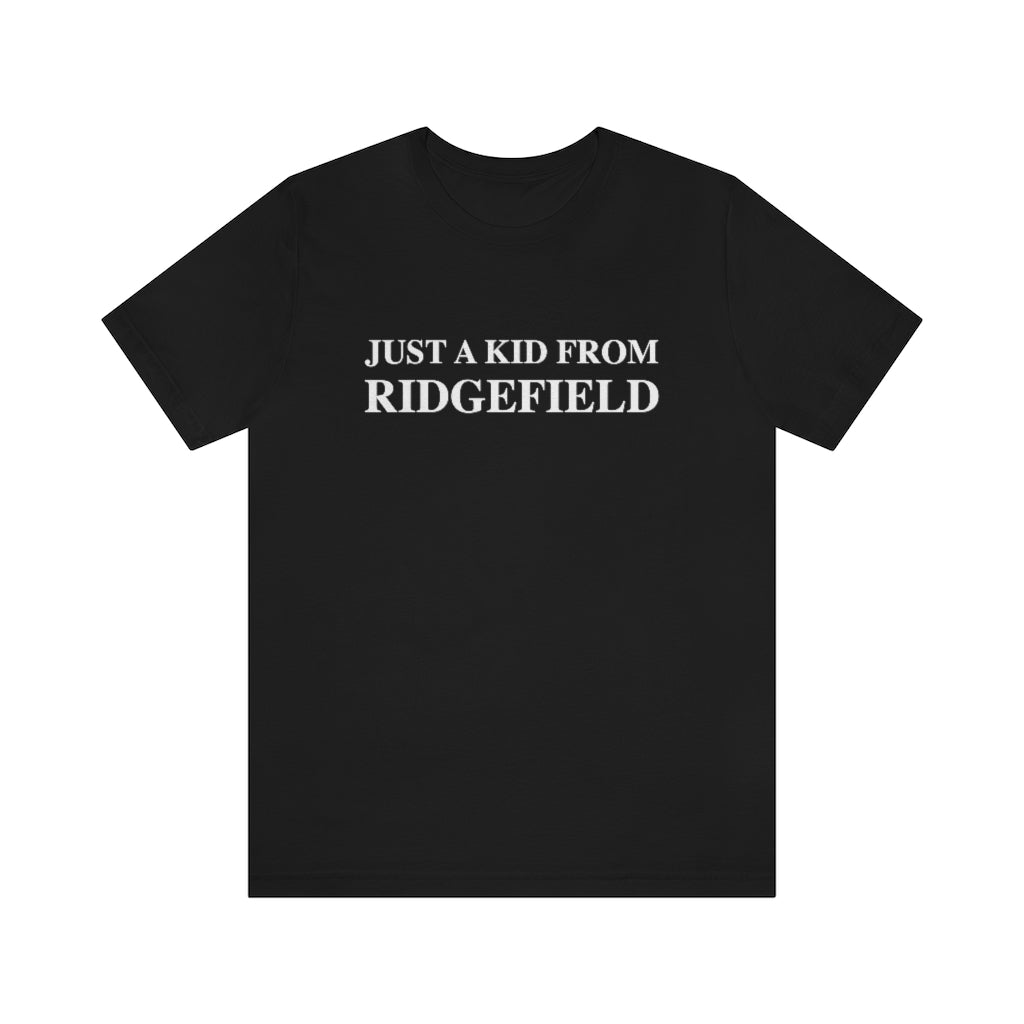 Just a kid from Ridgefield. Ridgefield, Connecticut tee shirts, hoodies sweatshirts, mugs and other apparel, home gifts and souvenirs. Proceeds of this collections goes to help Finding Ridgefield and Finding Connecticut’s brand. Free USA shipping