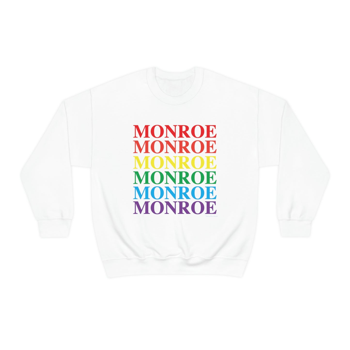 Monroe pride sweashirt