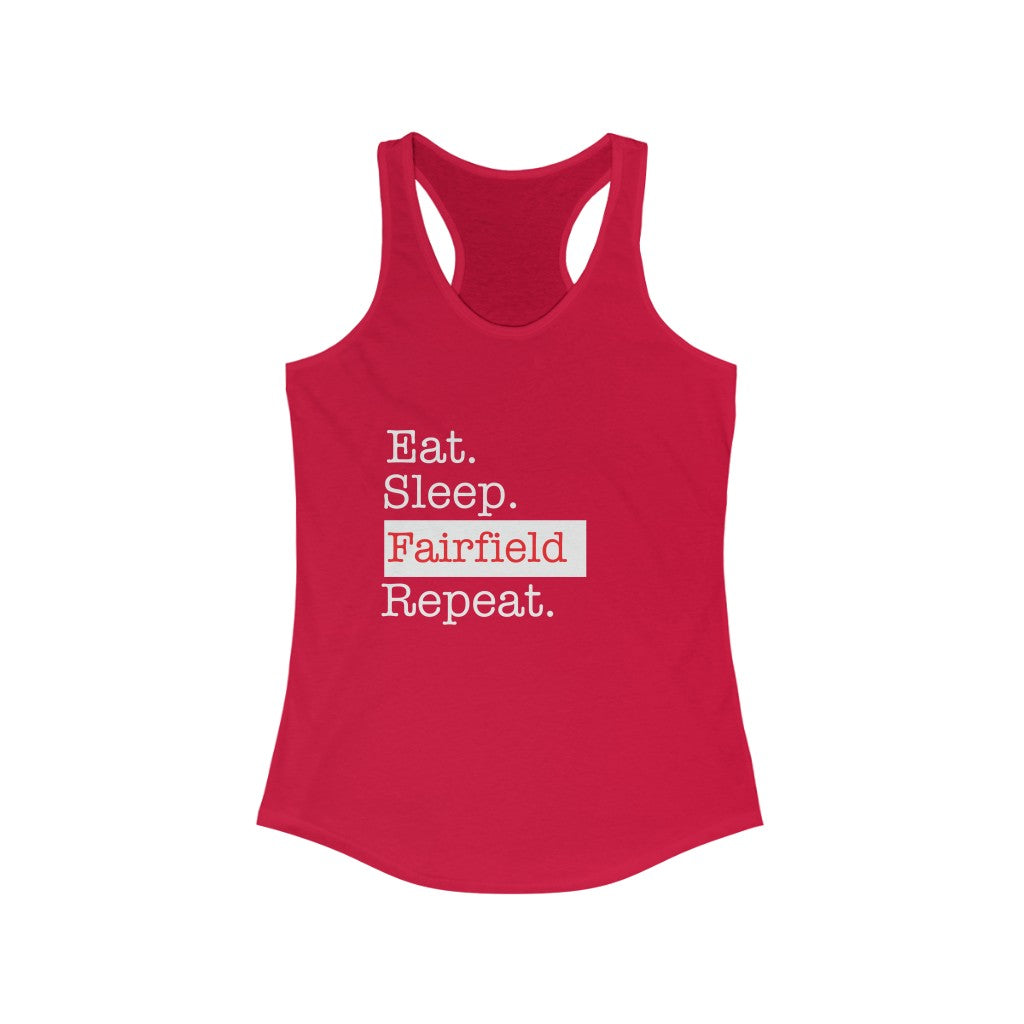 Eat. Sleep. Farifield. Repeat. Women's Ideal Racerback Tank