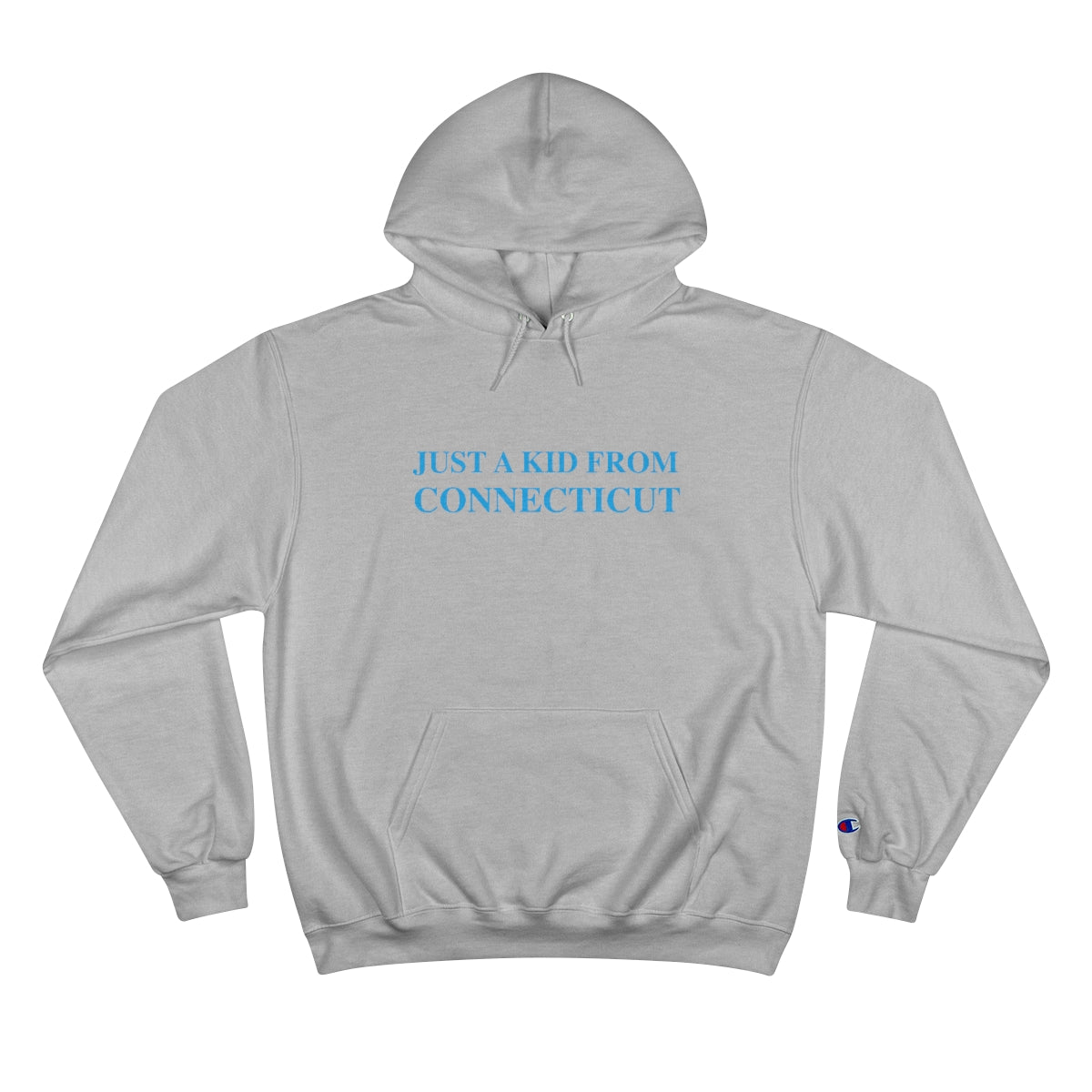 Just a kid from Connecticut Champion Hoodie - Blue Font