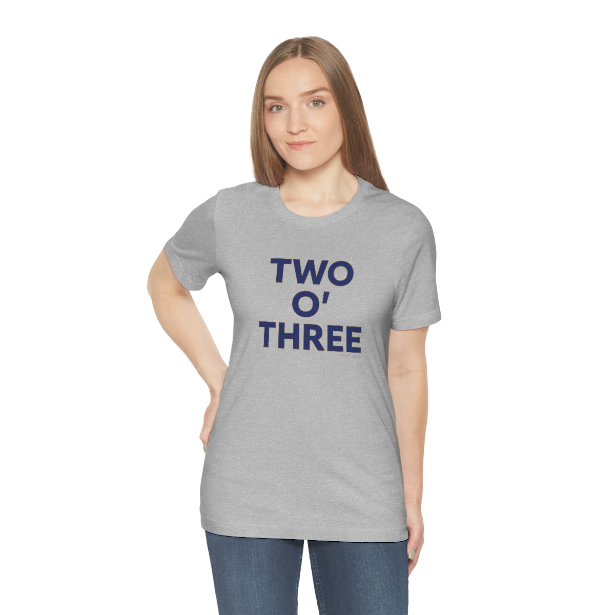 Two O' Three Unisex Jersey Short Sleeve T-Shirt