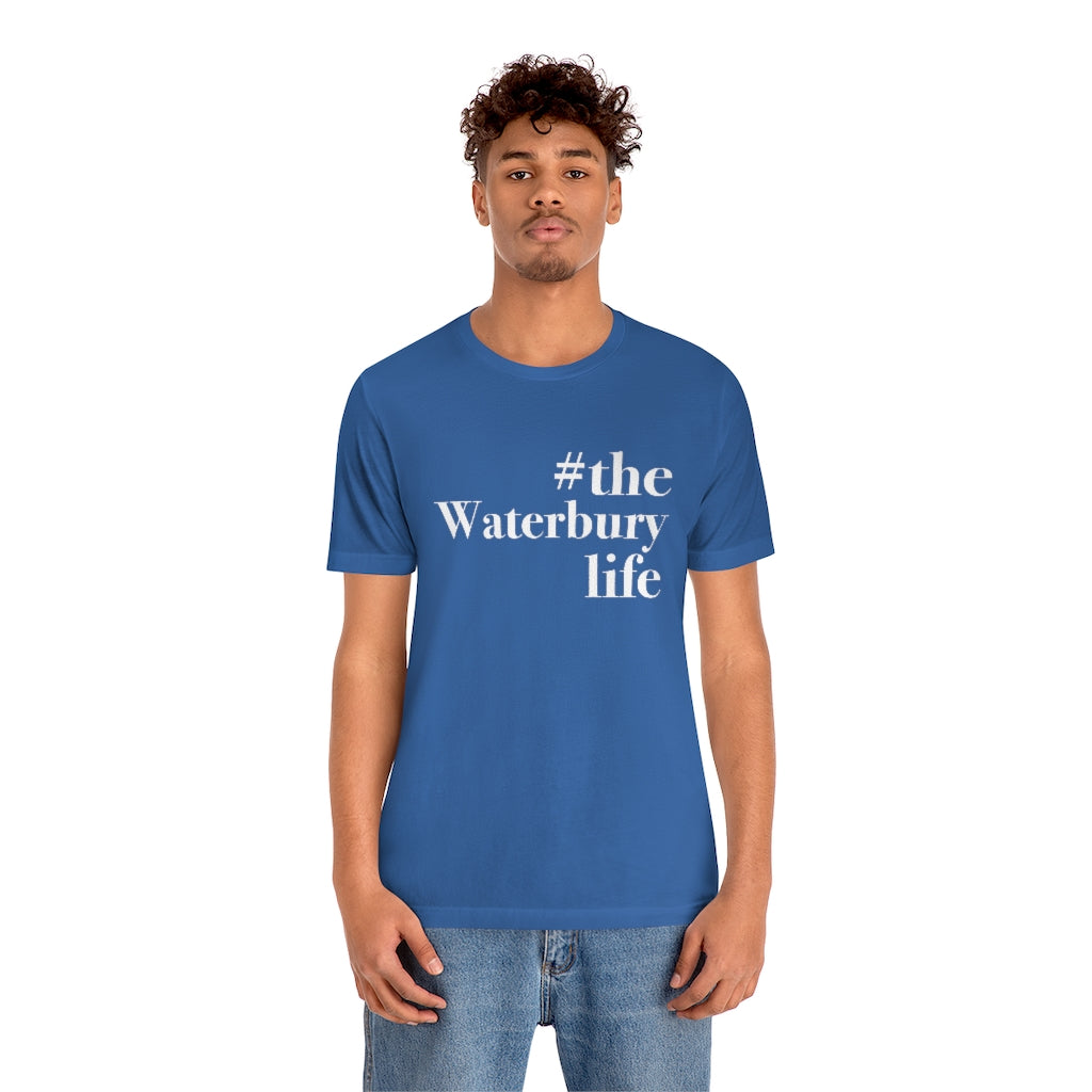 #thewaterburylife Unisex Jersey Short Sleeve Tee