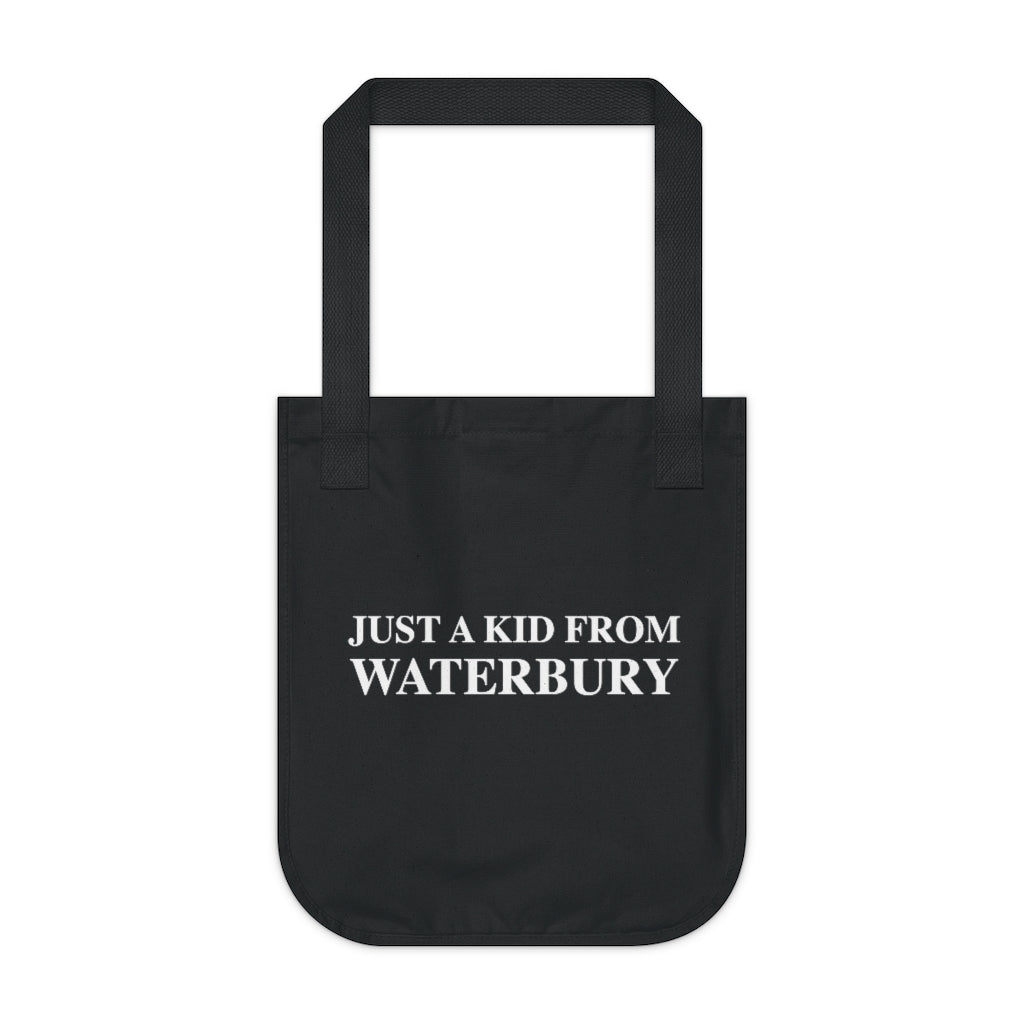 Just a kid from Waterbury Organic Canvas Tote Bag