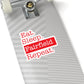 Eat. Sleep. Fairfield. Repeat. Kiss-Cut Stickers