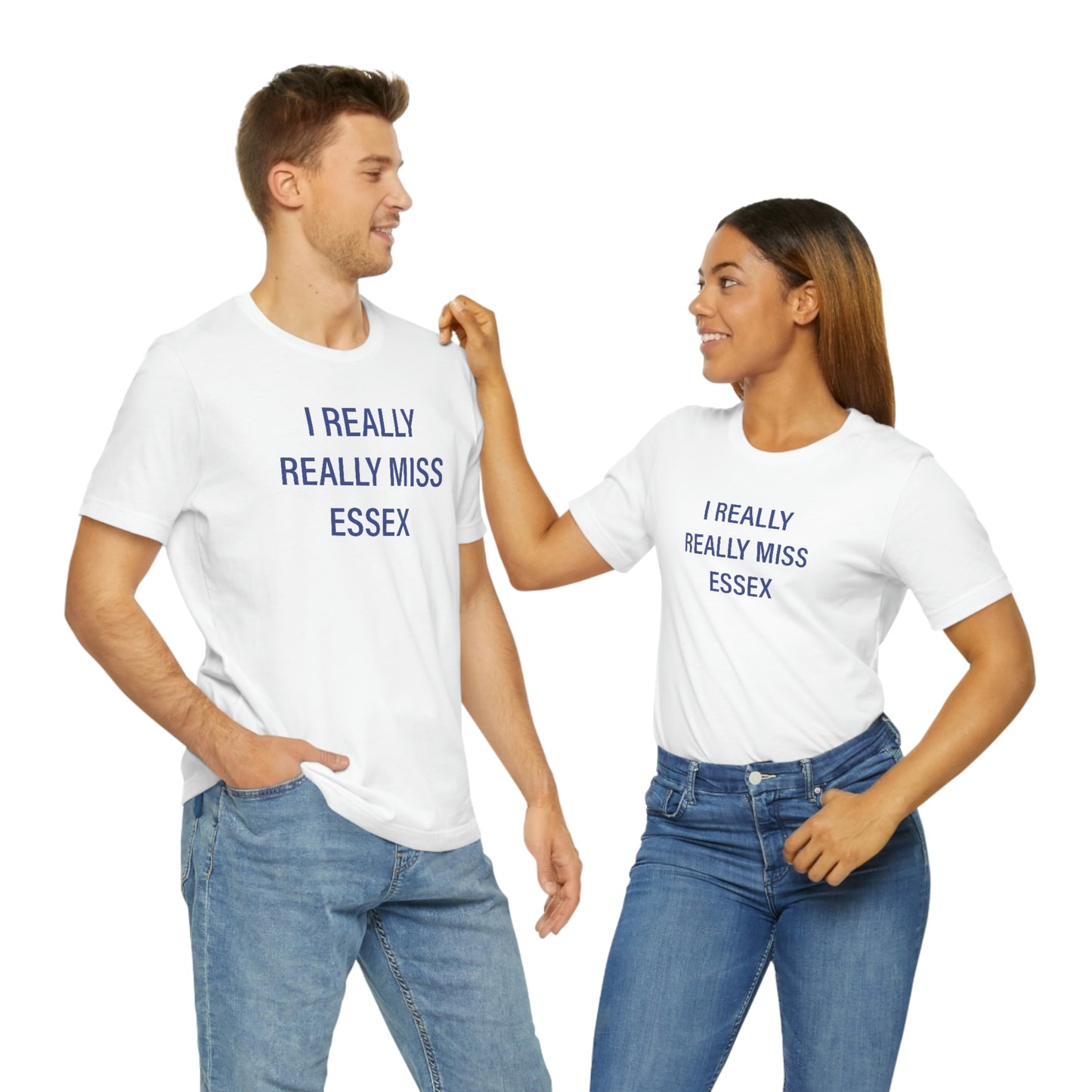 I Really Really Miss Essex Unisex Jersey Short Sleeve Tee