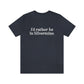 I'd rather be in Silvermine.   I’d rather be  in Rowayton  Norwalk Connecticut tee shirts, hoodies sweatshirts, mugs and other apparel, home gifts and souvenirs. Proceeds of this collections goes to help Finding Norwalk and Finding Connecticut’s brand. Free USA shipping 