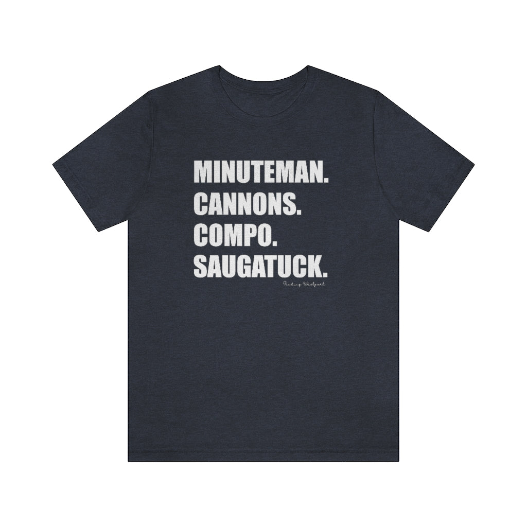 Minuteman. Cannons. Compo. Saugatuck. Unisex Jersey Short Sleeve Tee  How do you say Westport without saying Westport? Westport, Connecticut is filled with unique aspects. Each providing different elements that make up the town from historic to modern traditions. Minuteman. Cannons. Compo. Saugatuck. You know its Westport.   Proceeds of this collection goes to help build Finding Westport and Finding Connecticut's  brands. 