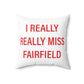 I really really miss fairfield pillow and home decor 