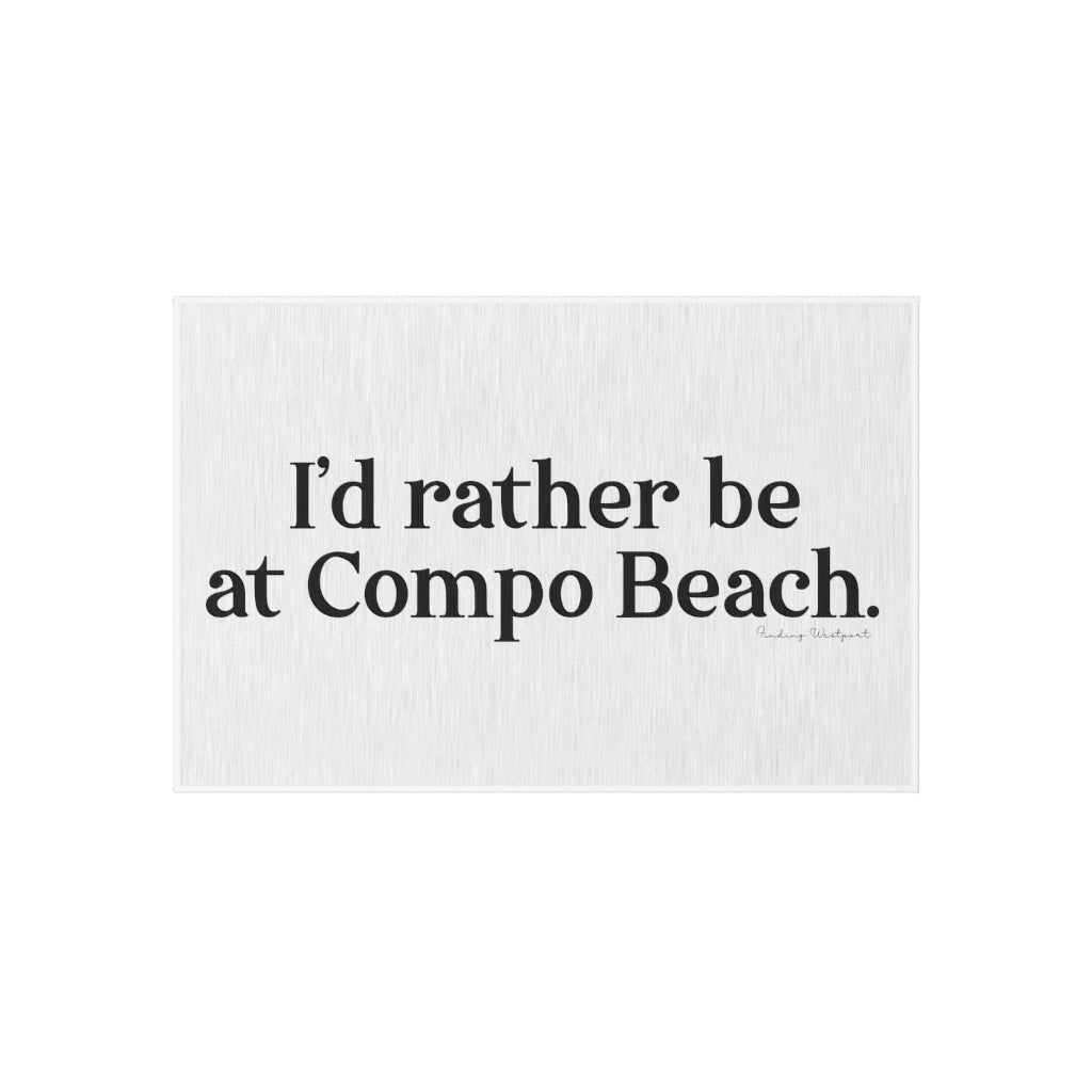 I'd rather be at Compo Beach. Outdoor Rug