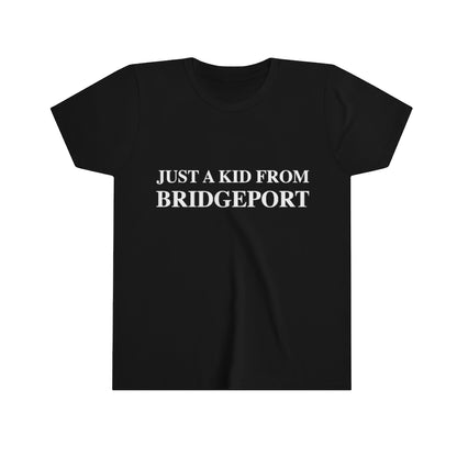 just a kid from bridgeport short sleeve youth kids tee shirts 