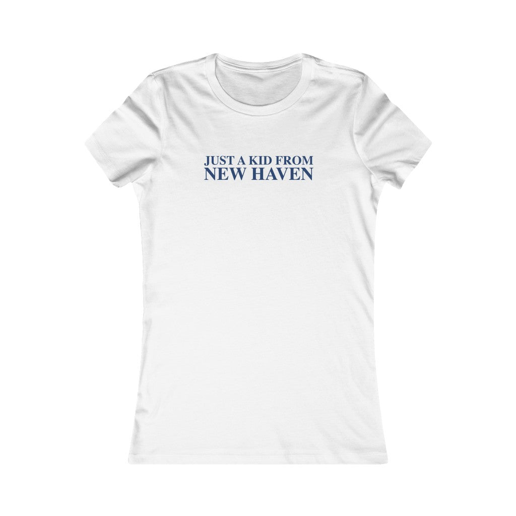 Just a kid from New Haven Women's Favorite Tee 