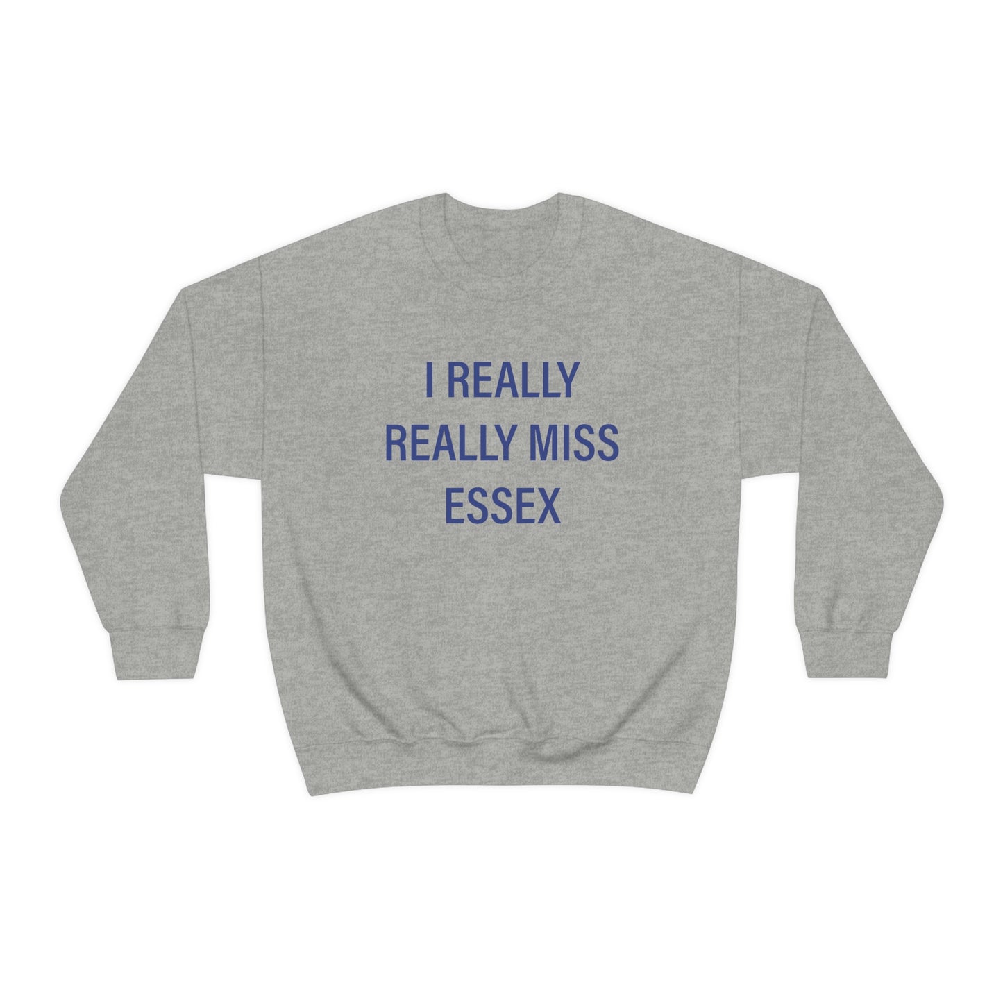 I Really Really Miss Essex Unisex Heavy Blend™ Crewneck Sweatshirt